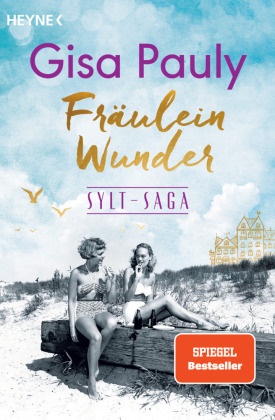 Gisa Pauly - Fräulein Wunder - Sylt-Saga 1 - Roman