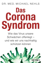 Michael Nehls - Das Corona-Syndrom
