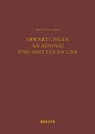 Bernd Willmes - Erwartungen an Adonaj und Gottes an uns
