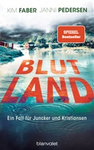 Ki Faber, Kim Faber, Janni Pedersen - Blutland