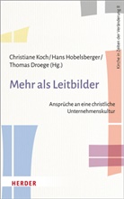 Thomas Droege, Han Hobelsberger, Hans Hobelsberger, Christiane Koch, Christiane M. Koch, Christiane M Koch (Dr. ) - Mehr als Leitbilder