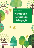 Anke Wolfram - Handbuch Naturraumpädagogik
