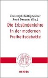 Christop Böttigheimer, Christoph Böttigheimer, Dausner, Dausner, René Dausner - Die Erbsündenlehre in der modernen Freiheitsdebatte