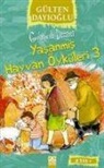 Gülten Dayioglu - Yasanmis Hayvan Öyküleri 3 8 Yas