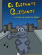 Jorge Cervantes - El elefante Guisante