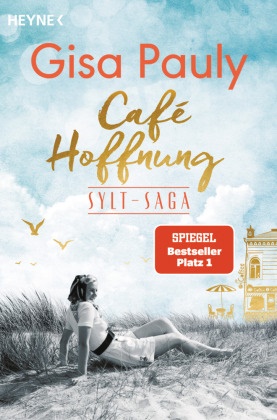 Gisa Pauly - Café Hoffnung - Sylt-Saga 2 - Roman