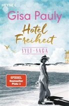 Gisa Pauly - Hotel Freiheit