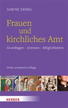 Sabine Demel, Sabine (Prof.) Demel - Frauen und kirchliches Amt