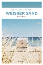 Jobst Schlennstedt - Weißer Sand