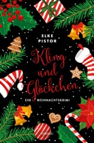 Elke Pistor - Kling und Glöckchen