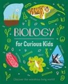 Laura Baker, Alex Foster - Biology for Curious Kids