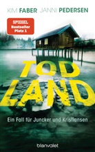Ki Faber, Kim Faber, Janni Pedersen - Todland