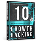 Marco Perner - 10 Disziplinen mit zahlreichen Tipps und Tricks für Growth Hacking