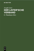 Joseph Lister, O. Thamhayn - Der Lister'sche Verband