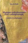 Alain von Roden - Musiques polyphoniques d'art contrapuntique