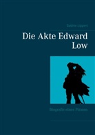 Sabine Lippert - Die Akte Edward Low