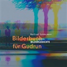 Manfred Sundermann - Bilderbuch für Gudrun