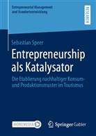 Sebastian Speer - Entrepreneurship als Katalysator