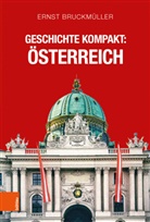 Ernst Bruckmüller - Geschichte kompakt: Österreich