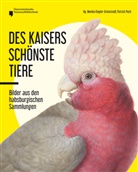 Monika Kiegler-Griensteidl, &Ouml;sterreichische Nationalbibliothek, Da &Ouml;sterreichische Nationalbiblioth, &Ouml;sterreichische Nationalbibliothek, Poch, Patrick Poch - Des Kaisers sch&ouml;nste Tiere