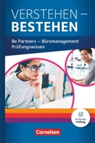 Benjamin Schmorl, Ka Franke, Kai Franke, Ut Hess, Ute Heß, Ursula Hilkenbach... - Be Partners - Büromanagement - Ausgabe 2020 - Jahrgangsübergreifend