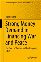 Makoto Saito - Strong Money Demand in Financing War and Peace