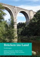 Anke Ames, Erika Baumgart, Mesut Bayraktar, Horst Decker, Mark Ferst, Marko Ferst... - Brücken ins Land
