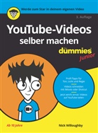 Will Eagle, Tee Morris, Hartmut Strahl, Nick Willoughby - YouTube-Videos selber machen für Dummies Junior