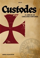 Manuel Mijalkovski - El Libro de los Caballeros Templarios