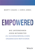 Mart Cagan, Marty Cagan, Marlies Ferber, Chris Jones - Empowered