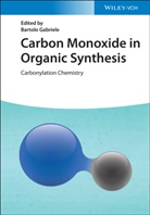 Bartol Gabriele, Bartolo Gabriele - Carbon Monoxide in Organic Synthesis