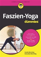Carol Bartning, Carola Bartning, Sebastia Bartning, Sebastian Bartning - Faszien-Yoga für Dummies