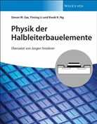 Yimin Li, Yiming Li, Yiming (Prof. Li, Yiming (Prof.) Li, Kwok K Ng, Kwok K. Ng... - Physik der Halbleiterbauelemente