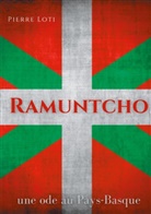 Pierre Loti - Ramuntcho