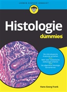 Hans-Georg Frank - Histologie für Dummies