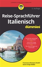 Karen Möller, Karen Antje Möller, Francesca Roman Onofri, Francesca Romana Onofri, Francesca Romana Onofri, Cinzia Tanzella - Reise-Sprachführer Italienisch für Dummies A2