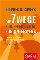 Sean Covey, Stephen R. Covey, Claudia Franz - Stephen R. Coveys Die 7 Wege zur Effektivität für unterwegs