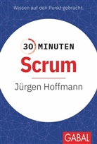 Jürgen Hoffmann - 30 Minuten Scrum