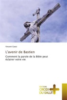 Vincent Goesi - L'avenir de Bastien
