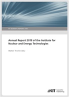 Walte Tromm, Walter Tromm - Annual Report 2019 of the Institute for Nuclear and Energy Technologies