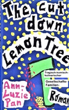 Ann-Luzie Pan, Ann-Luzie Pan - The cut down Lemon Tree