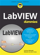 Melanie von der Crone, Corinn Meiwald, Corinna Meiwald, Melanie von der Crone - LabVIEW für Dummies