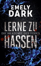Emely Dark - Lerne zu hassen