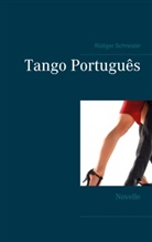 Rüdiger Schneider - Tango Português