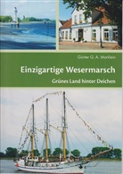 Günter G A Marklein, Günter G. A. Marklein, Günter G.A. Marklein - Einzigartige Wesermarsch