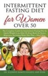 Suzanne Ramos Hughes, Amy Ryan - Intermittent Fasting Diet for Women Over 50