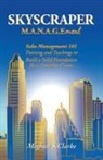 Meghan S. Clarke - Skyscraper M.A.N.A.G.Ement