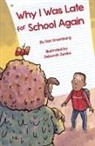 Dan Greenburg, Deborah Zemke - Why I Was Late for School Again