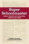 David Ben-Merre, Robert Scholes, Robert Ben-Merre Scholes, Robert/ Ben-merre Scholes - Super Schoolmaster