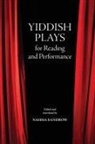 Nahma (EDT) Sandrow, Nahma Sandrow - Yiddish Plays for Reading and Performance